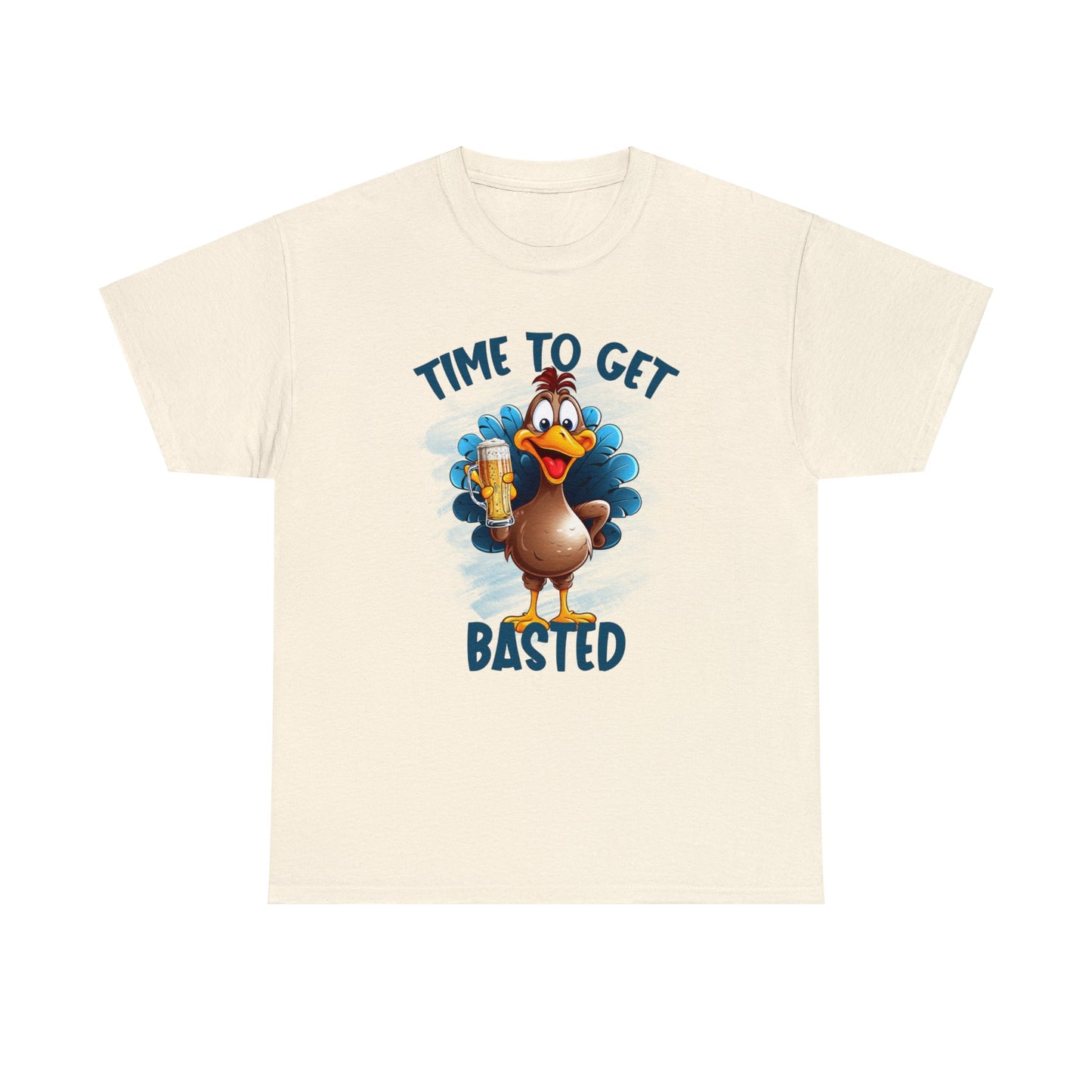 Time to Get Basted Drink Unisex Men's Women's T Shirt | Funny Beer T- Shirt