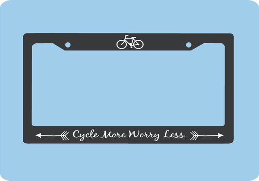 Cycle More Worry Less License Plate Frame | Cyclist Gift | USA Made