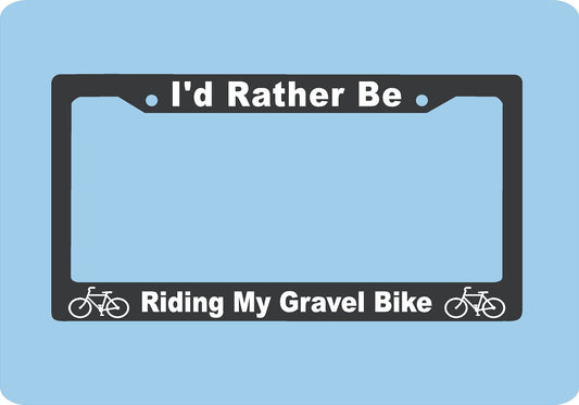 My Other Ride Is a Gravel Bike License Plate Frame | Cyclist Gift | USA Made