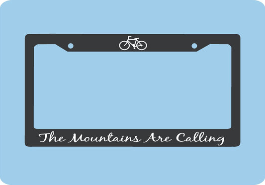 The Mountains Are Calling License Plate Frame | Cyclist Gift | USA Made